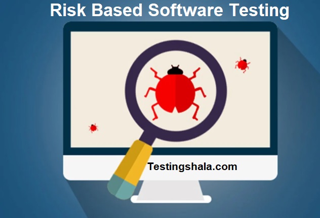 risk based software testing